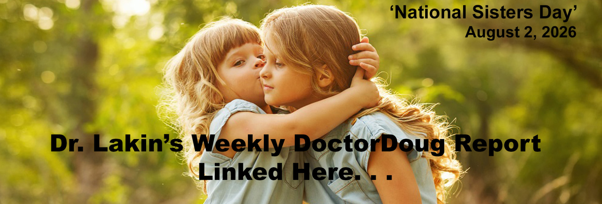 Information For Our Patients: 'The Weekly DoctorDoug Report'